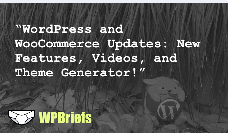 WordPress 6.3 "Lionel" is released with new features, WooCommerce 8.0.0 is out, insightful video on WordPress 6.3, Gutenberg 16.0.0 update, and a Block Theme Generator for theme developers!