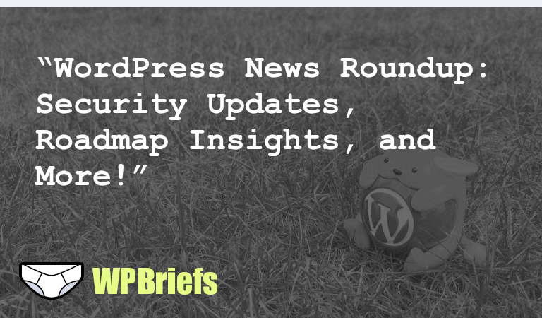 Welcome to WP Briefs, daily WordPress news in 3 minutes or less. In this episode, we discuss advanced caching techniques, WordPress vulnerabilities, a new maintenance release, YouTube hosting for Learn videos, the proposed roadmap for WordPress in 2024, an Elementor vulnerability, and the latest version of Gutenberg. Stay informed with these updates!