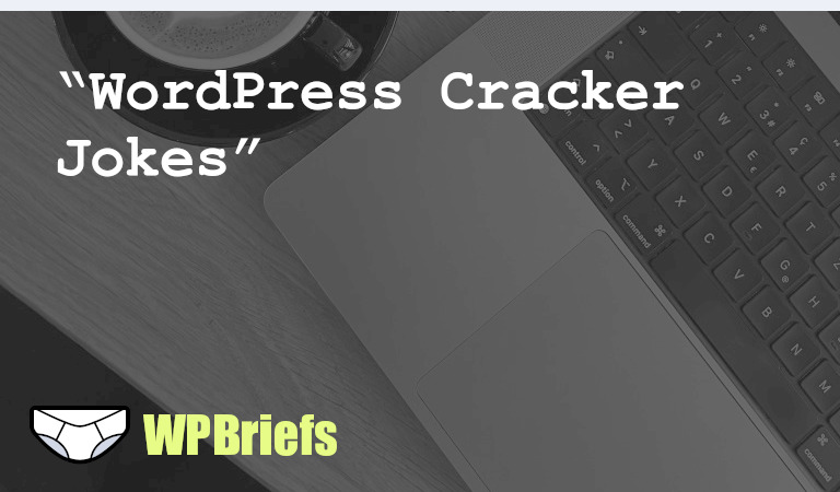 Hey WordPress pals! Join me, your festive host, as we ditch the usual routine and sleigh our way into the world of WordPress cracker jokes. It's a joyous Wednesday, December 20, 2023, and we're unwrapping the laughter on WP Briefs. Let's sprinkle some holiday cheer and dive into the merriment of cracker jokes in this quick and fun-filled podcast episode. Tune in for a dose of festive humor – because who says tech can't be jolly?