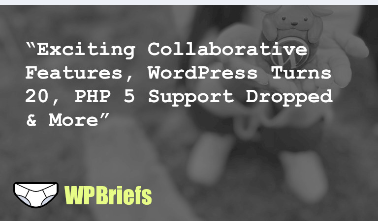 Exciting new collaborative features for WordPress, 20th anniversary celebrations, modifying theme.json data, dropping support for PHP 5, WCUS 2023 Contributor Day goals, and a guest blogging program. Stay updated with the latest in WordPress!