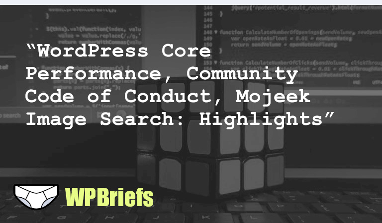 WordPress core's performance analysis reveals the impact of loading translations, Post Status implements new community code of conduct, Mojeek adds Openverse to its image search, Faust.js develops a Block Library for Gutenberg, Redis enhances WordPress site performance, and WordPress Playground gains attention. #WordPress